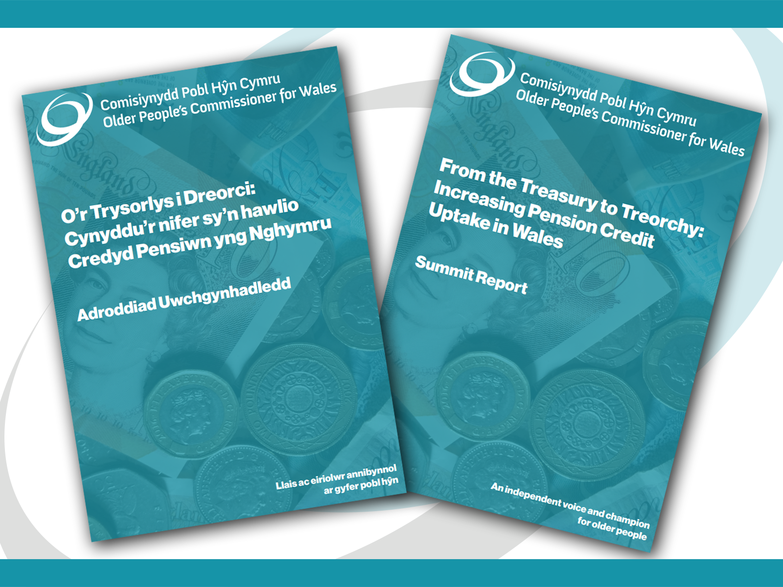 Front covers of the Commissioner's report on Pension Credit Uptake in Wales in both English and Welsh